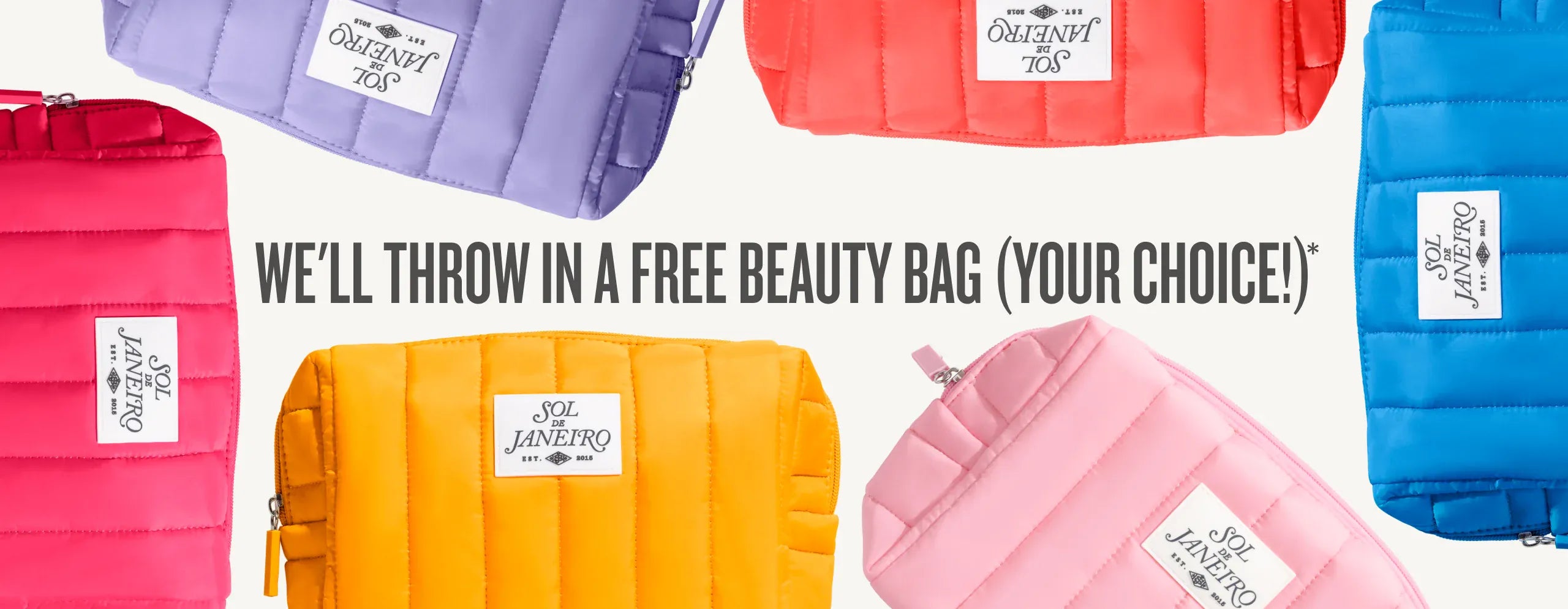 Colorful makeup bags with free beauty bag offer in the center. Text on image reads we'll throw in a free beauty bag (your choice)* Colorful makeup bags with free beauty bag offer in the center. Text on image reads we'll throw in a free beauty bag (your choice)*