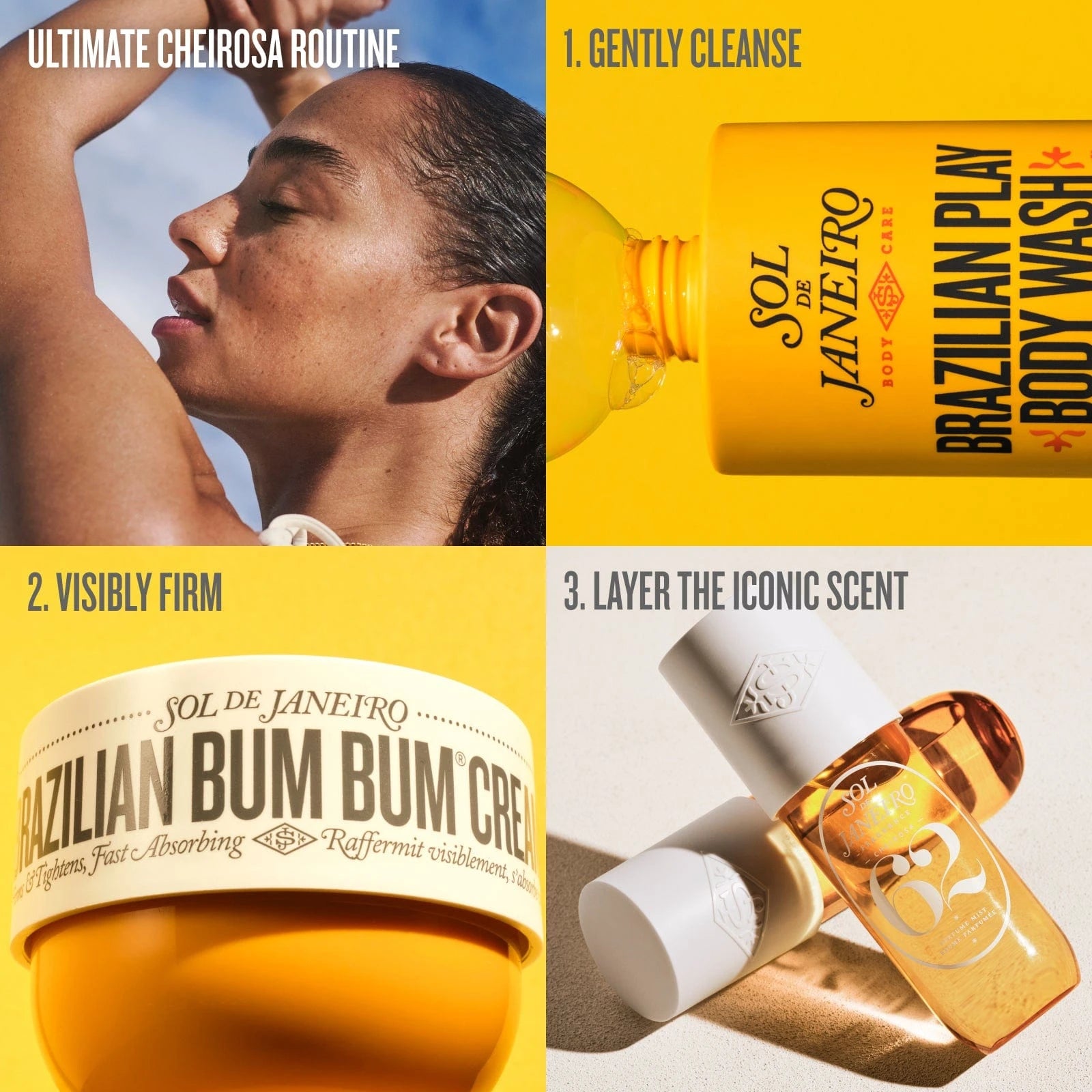 ultimate cheirosa routine 1. gently cleanse, 2. visibly firm 3. layer the iconic scent