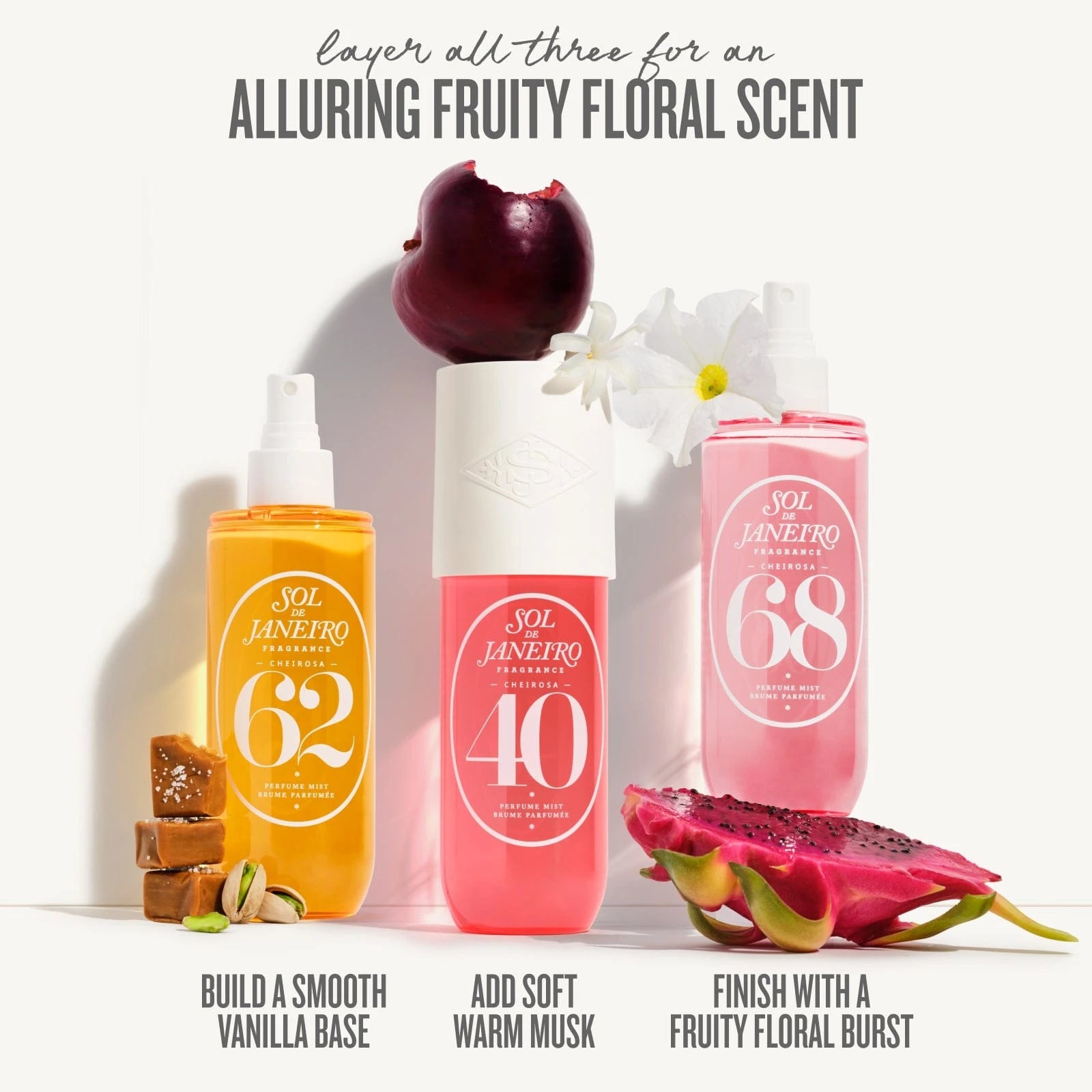 Layer all three for an alluring fruity floral scent build a smooth vanilla base, add a soft warm musk, finish with a fruity floral burst
